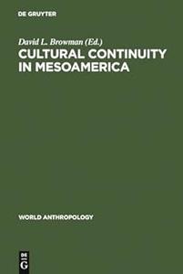 Cultural continuity in Mesoamerica (World anthropology)