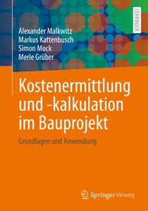 Kostenermittlung und –kalkulation im Bauprojekt