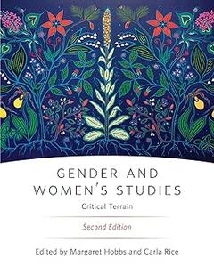 Gender and Women's Studies Critical Terrain Ed 2