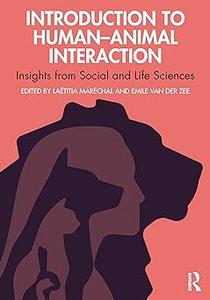 The Introduction to Human–Animal Interaction Insights from Social and Life Sciences