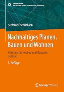 Nachhaltiges Planen, Bauen und Wohnen, 3. Auflage