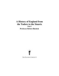 A history of England from the Tudors to the Stuarts. Part 1 of 4
