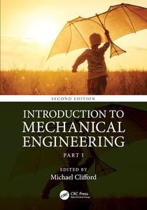 Introduction to Mechanical Engineering Part 1, 2nd Edition