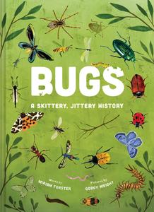 Bugs A Skittery, Jittery History