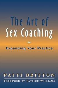 The Art of Sex Coaching Expanding Your Practice