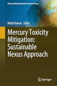 Mercury Toxicity Mitigation Sustainable Nexus Approach