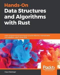 Hands-On Data Structures and Algorithms with Rust (2024)