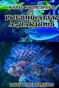 Basic principles of freshwater aquariums
