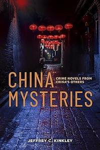 China Mysteries Crime Novels from China's Others