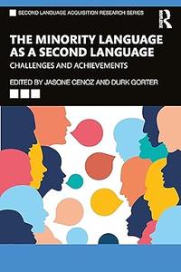 The Minority Language as a Second Language Challenges and Achievements