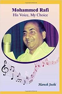 Mohammed Rafi – His Voice, My Choice