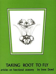 Taking Root to Fly Articles on Functional Anatomy