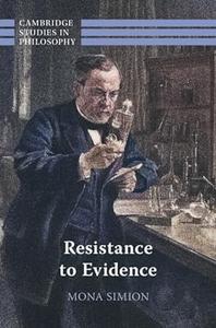 Resistance to Evidence