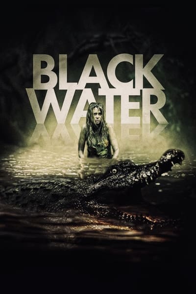 Black Water 2007 1080p BluRay DDP 5 1 H 265 -iVy C02d79cf9b657f77db7a4d1e42b89543