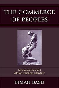 The Commerce of Peoples Sadomasochism and African American Literature
