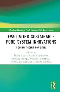 Evaluating Sustainable Food System Innovations