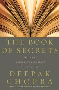 The book of secrets unlocking the hidden dimensions of your life