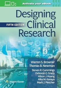 Designing Clinical Research (5th Edition)