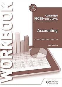 Cambridge IGCSE and O Level Accounting Workbook Hodder Education Group