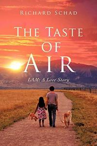 The Taste of Air Lam A Love Story