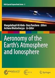 Aeronomy of the Earth's Atmosphere and Ionosphere (2024)