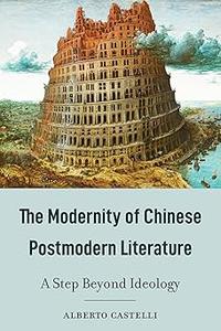 The Modernity of Chinese Postmodern Literature