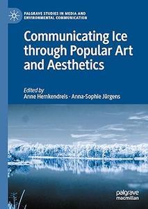 Communicating Ice through Popular Art and Aesthetics (True ePUB)