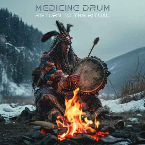 Medicine Drum - Return To The Ritual (2024) FLAC