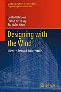Designing with the Wind Climate–Derived Architecture