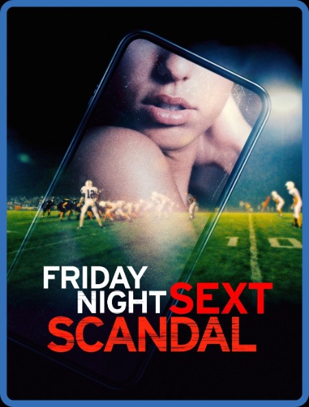 Friday Night Sext Scandal (2024) 720p WEB h264-EDITH 01980b68dd019ca4b4ce5f248ee2e44f