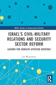 Israel's Civil–Military Relations and Security Sector Reform