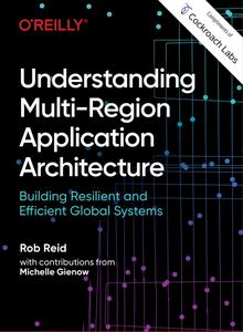 Understanding Multi–Region Application Architecture