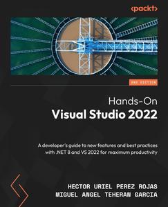 Hands–On Visual Studio 2022 – 2nd Edition