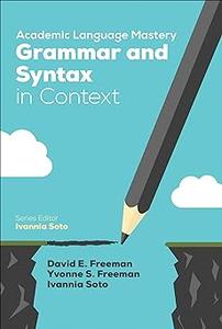 Academic Language Mastery Grammar and Syntax in Context