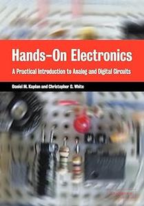 Hands–On Electronics A Practical Introduction to Analog and Digital Circuits