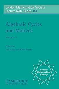Algebraic Cycles and Motives Volume 2