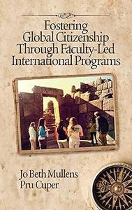 Fostering Global Citizenship Through Faculty-Led International Programs