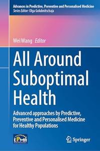 All Around Suboptimal Health