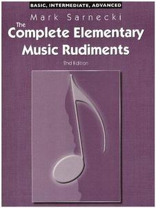 The Complete Elementary Music Rudiments