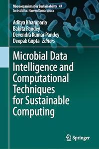 Microbial Data Intelligence and Computational Techniques for Sustainable Computing