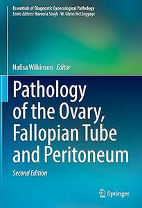 Pathology of the Ovary, Fallopian Tube and Peritoneum (2nd Edition)