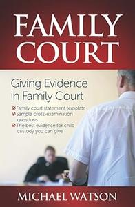 Family Court Giving Evidence In Family Court