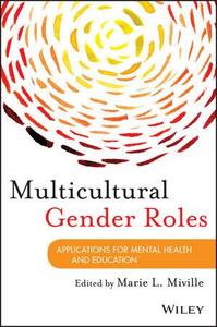 Multicultural Gender Roles Applications for Mental Health and Education