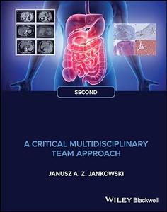 Gastrointestinal Oncology A Critical Multidisciplinary Team Approach (2nd Edition)