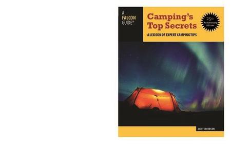 Camping’s Top Secrets A Lexicon of Expert Camping Tips
