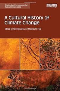 A Cultural History of Climate Change