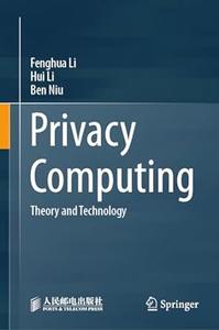 Privacy Computing Theory and Technology