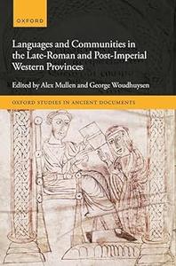 Languages and Communities in the Late and Post–Roman Western Provinces