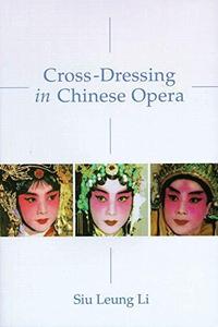 Cross–Dressing in Chinese Opera