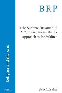 Is the Sublime Sustainable A Comparative Aesthetics Approach to the Sublime
